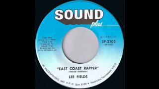 Lee Fields - East Coast Rapper