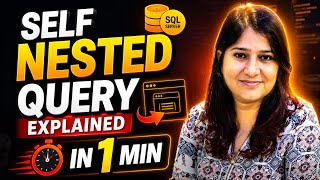 Self Nested Query in SQL Server in 1 Minute |   SQL Server Tutorial