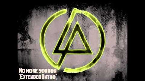 Linkin Park - No more sorrow (Extended Intro)