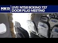 WATCH LIVE: NTSB Boeing 737 door plug meeting and vote