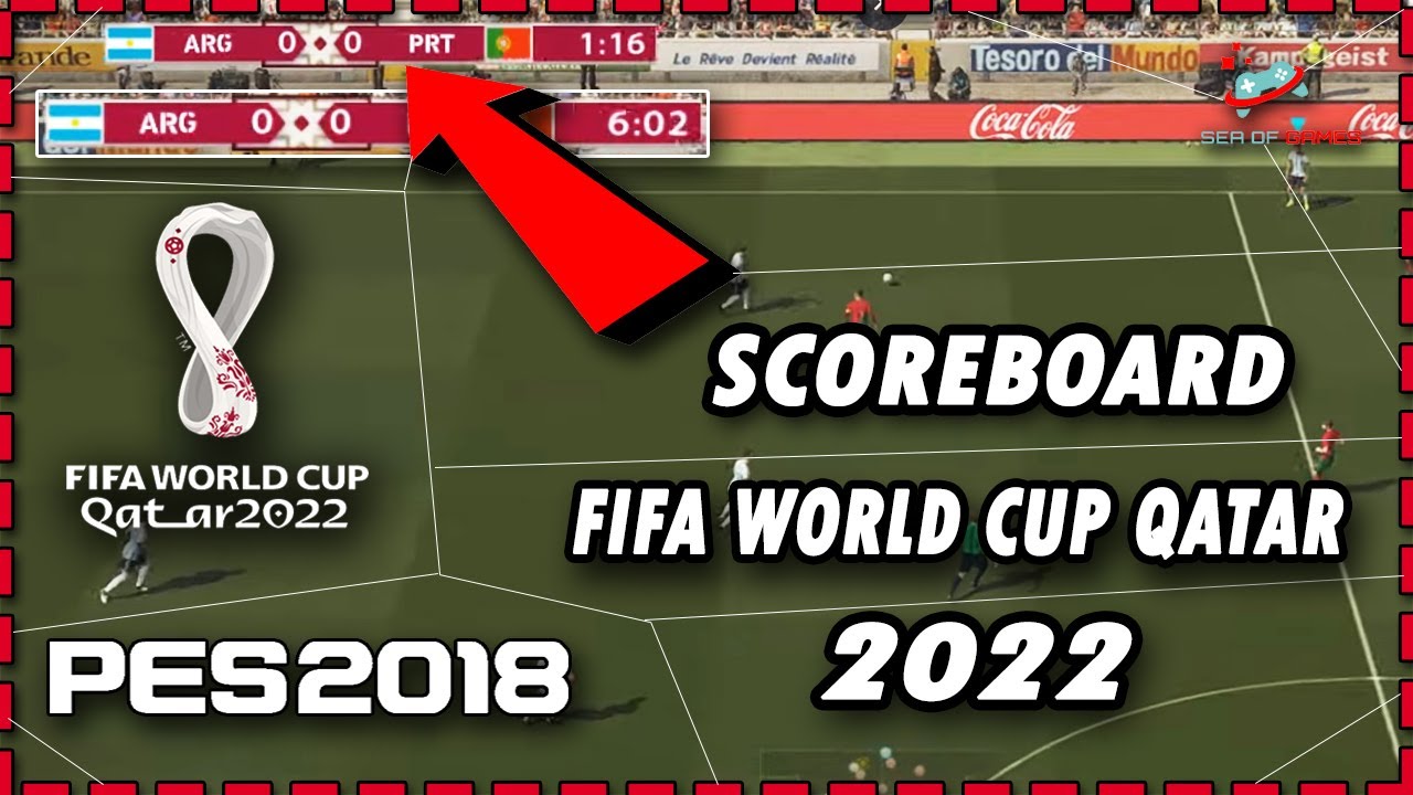 Scoreboard Fifa World Cup Qatar 2022 Pes 2018 ⭐