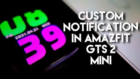 Get to know about the Notifications without even looking into the watch in Amazfit GTS 2 Mini.