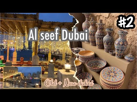 Dubai Vlog 2 || Alseef dubai creek || Top tourist places in dubai || Dsf dubai 2021 |Old & new dubai