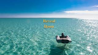 Ikson - Reveal