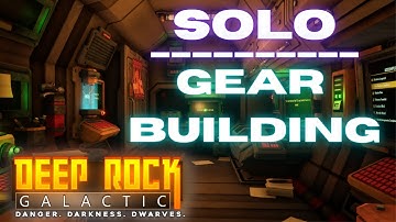 HOW TO SOLO: GEAR SETUP | DEEP ROCK GALACTIC
