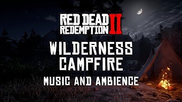 Relaxing Wilderness Campfire | Red Dead Redemption 2 Music & Ambience