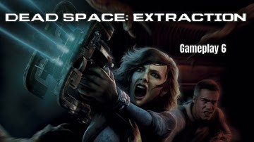 Dead Space Extraction Chapter 6 - Nowhere to Hide