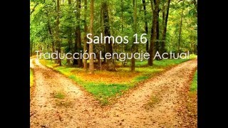 Salmos 16 - Traducción Lenguaje Actual - TLA