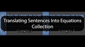 Translating Sentences into Equations - Collection