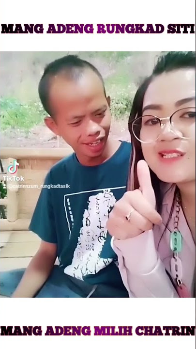 MANG ADENG RUNGKAD SITI MANG ADENG MILIH CHATRIN