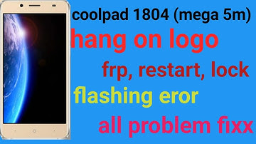 coolpad 1804 (mega 5m) flashing ।। coolpad 1804 (mega 5m) flashing eror fixx ।।