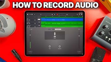 GarageBand voor iPad: complete beginnershandleiding voor het opnemen van audio