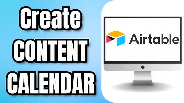 How To Create A CONTENT CALENDAR In AIRTABLE