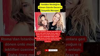 Yeniden Mesleğine Dönen Güzide Duran’a Sosyetik Menajer!