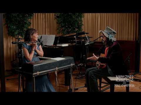 Norah Jones Is Playing Along with Mike Campbell (Podcast Season 2 Episode 32)
