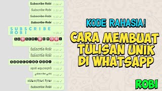 Cara membuat tulisan unik di whatsapp terbaru 2020