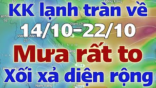 Tin mưa lớn | Dự báo thời tiết mới nhất ngày mai 14\/10\/2025 | thời tiết 7 ngày tới | tin bão