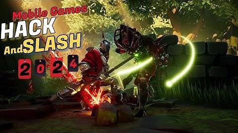 Top 10 Best Hack and Slash RPG Games for Android/iOS in 2024| (Offline/Online)