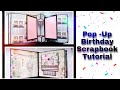 Pop Up Scrapbook Tutorial | How to Make Birthday Pop Up Scrapbook