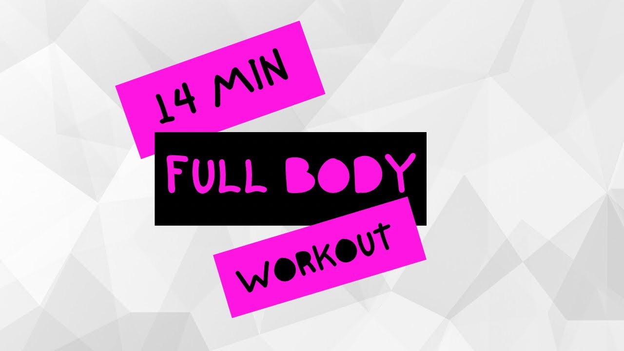 14 Minute Full Body Workout - YouTube