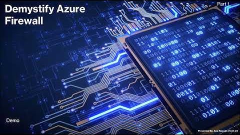 Demystify Azure Firewall (Part 1)