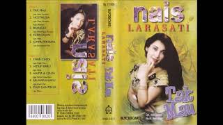 Nais Larasati Tak Mau Full Album Original