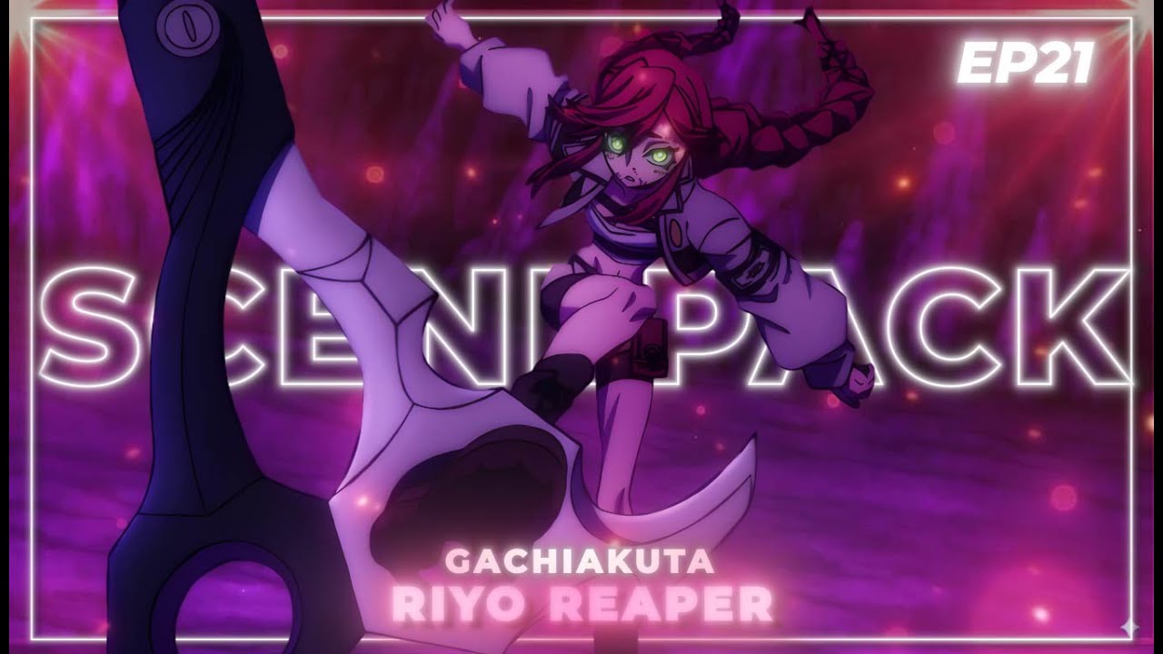 Riyo Reaper [ 4K ] | Scene Pack Clips For Edits | Gachiakuta Episode 21 ...