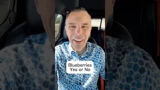 Blueberries Yes Or No