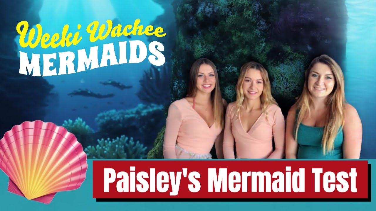 Paisley's Mermaid Test Weeki Wachee Springs (2018)