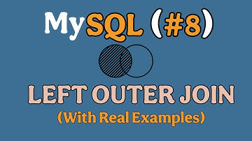 SQL Left Outer Join Explained || SQL Full Tutorial || MySQL Full course #8