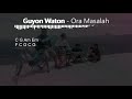 Guyon Waton - Ora Masalah Chord mudah, lirik Guyon Waton - Ora Masalah Chord mudah, lirik