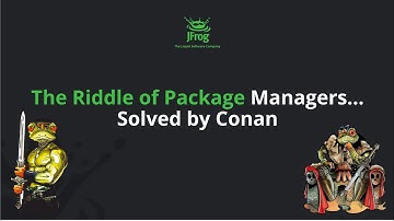 The Riddle of Package Managers… Solved by Conan