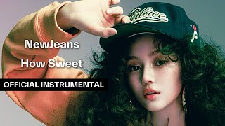 Download lagu NewJeans (뉴진스) 'How Sweet'  Instrumental