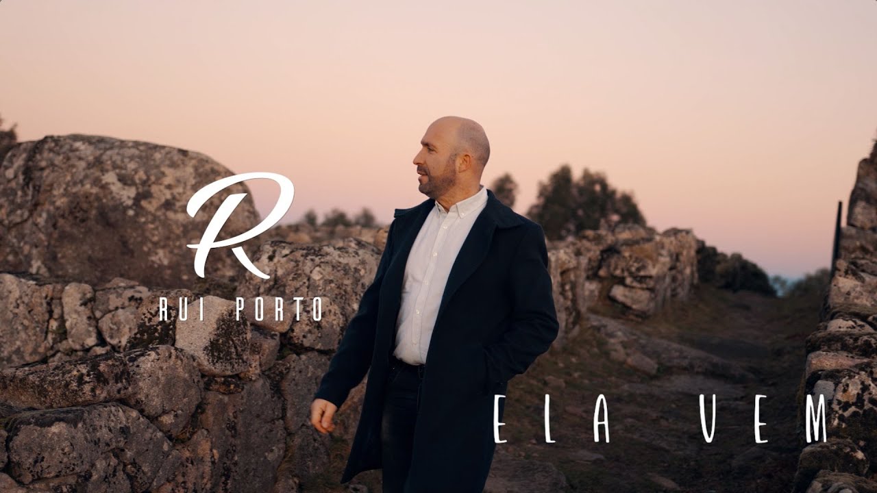 Rui Porto - Ela Vem (Official Video)