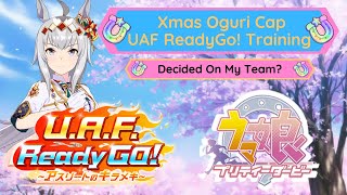 Have I Decided On My Team? | Xmas Oguri Cap UAF ReadyGo! Gameplay | Uma Musume