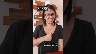 SORRY | ASL Glossary | The ASL Shop