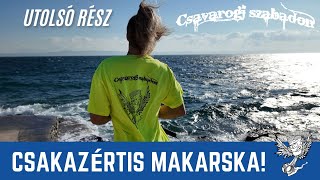 Csakazértis Makarska: 5/5.