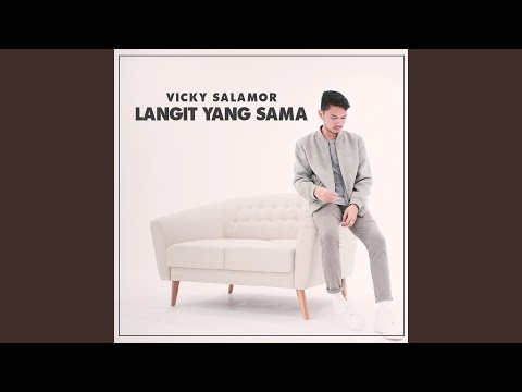 Langit Yang Sama - Vicky Salamor