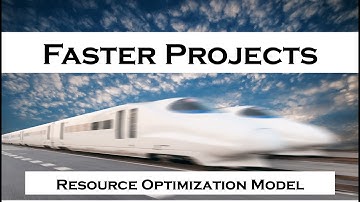 Faster Projects - Resource Optimization Model