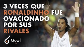 3 VECES QUE RONALDINHO FUE OVACIONADO POR LAS HINCHADAS RIVALES 👏👏👏