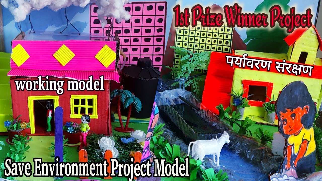 Save environment model for school exhibition| paryavaran sanrakshan ...