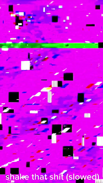 shake that shit (slowed) #edit #glitch #jnhygs #slowedandreverb