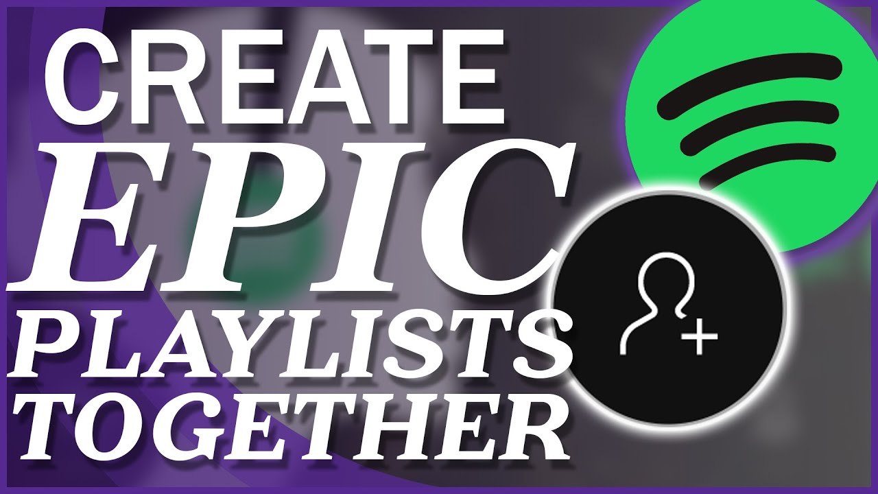 Create EPIC Spotify Playlists with Collaborations