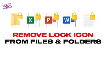 How To Remove Lock Icon From Files And Folders In Window 11/ 10