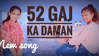 52 GAJ KA DAMAN IN HINDI | Asees Kaur | Renuka Panwar | dance cover by ekta and vandhna