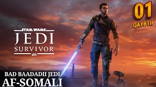 Bad Baadadii Jedi Part 1 Jedi Survivor Af-Somali Campaign