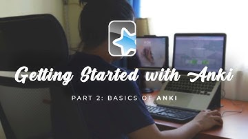 Getting Started with Anki | Basics of Anki (2/3)