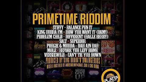 Thumbnail of KING BUBBA MASH UP FM HOW YUH WANT IT BAM! PRIME TIME RIDDIM CROPOVER 2015