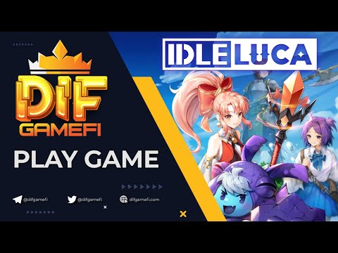 #1 Review và hướng dẫn cơ bản IDLE LUCA | Game  Free To Earn Mới Nhất