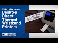 TSC TDP-225 Series Desktop Direct Thermal Wristband Printers